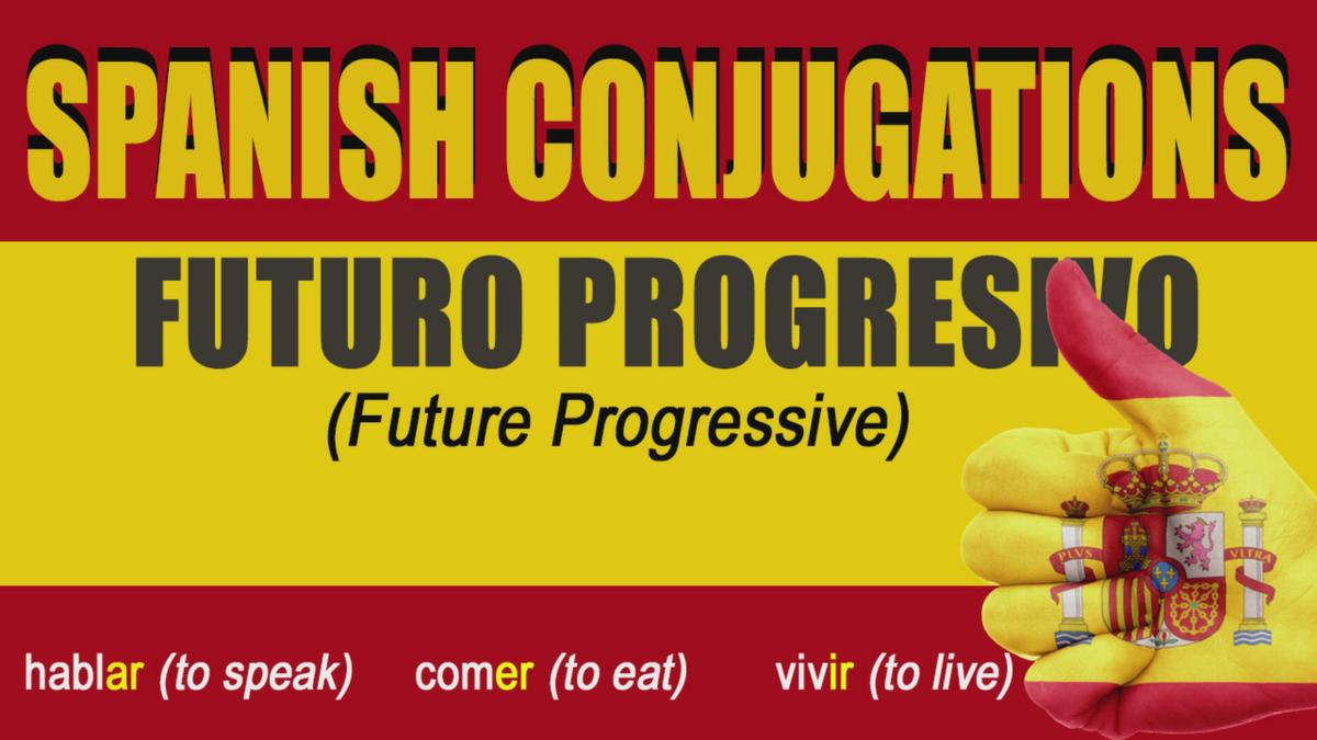 'Video thumbnail for Future Progressive in Spanish'