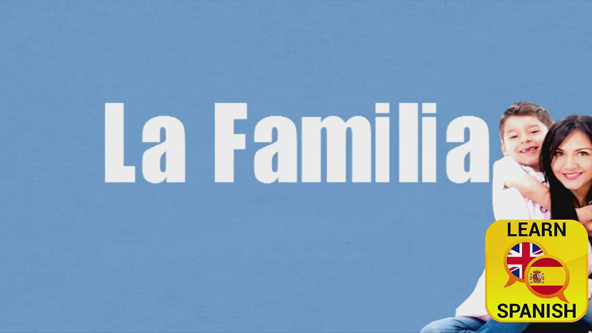 'Video thumbnail for The Family in Spanish'