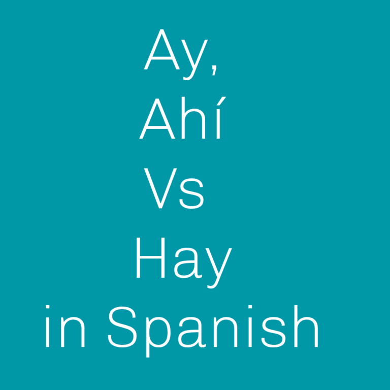 when-to-use-ay-ah-and-hay-in-spanish-spanish-to-go