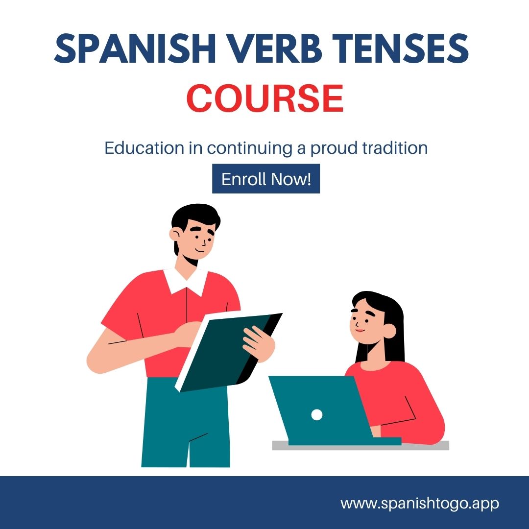Spanish Verb Tenses Practice – Course