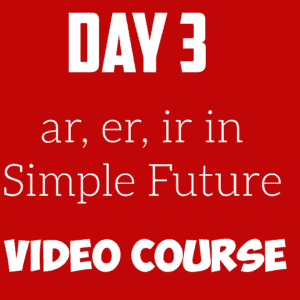 Simple Future – Spanish Verb Conjugation (Video)