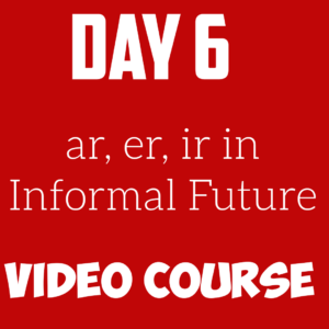 Informal Future - Spanish Verb Conjugation (Video)