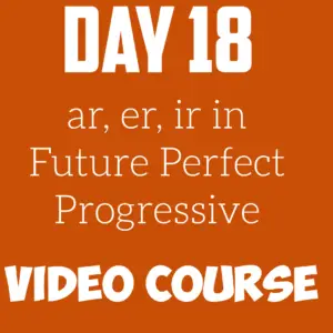 Read more about the article Future Perfect Progressive- Spanish Verb Conjugation (Video)