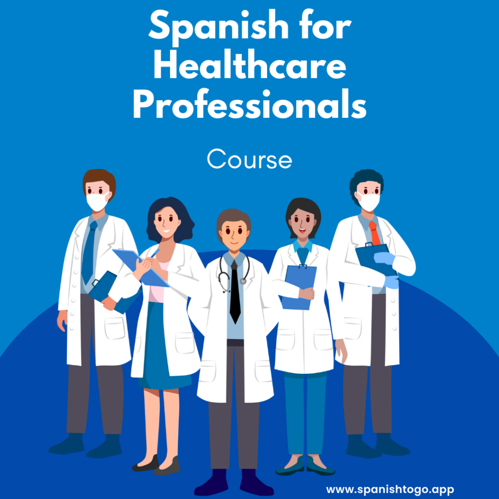 Spanish for Healthcare Professionals