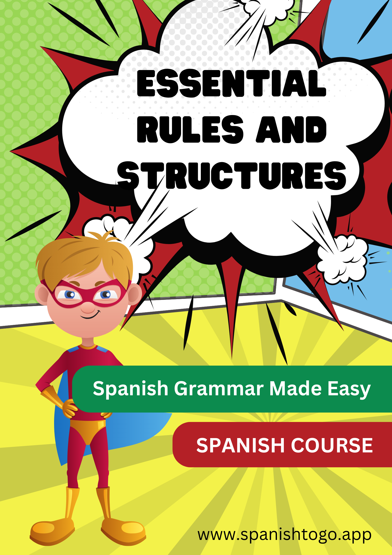 Spanish Grammar: Essential Rules and Structures