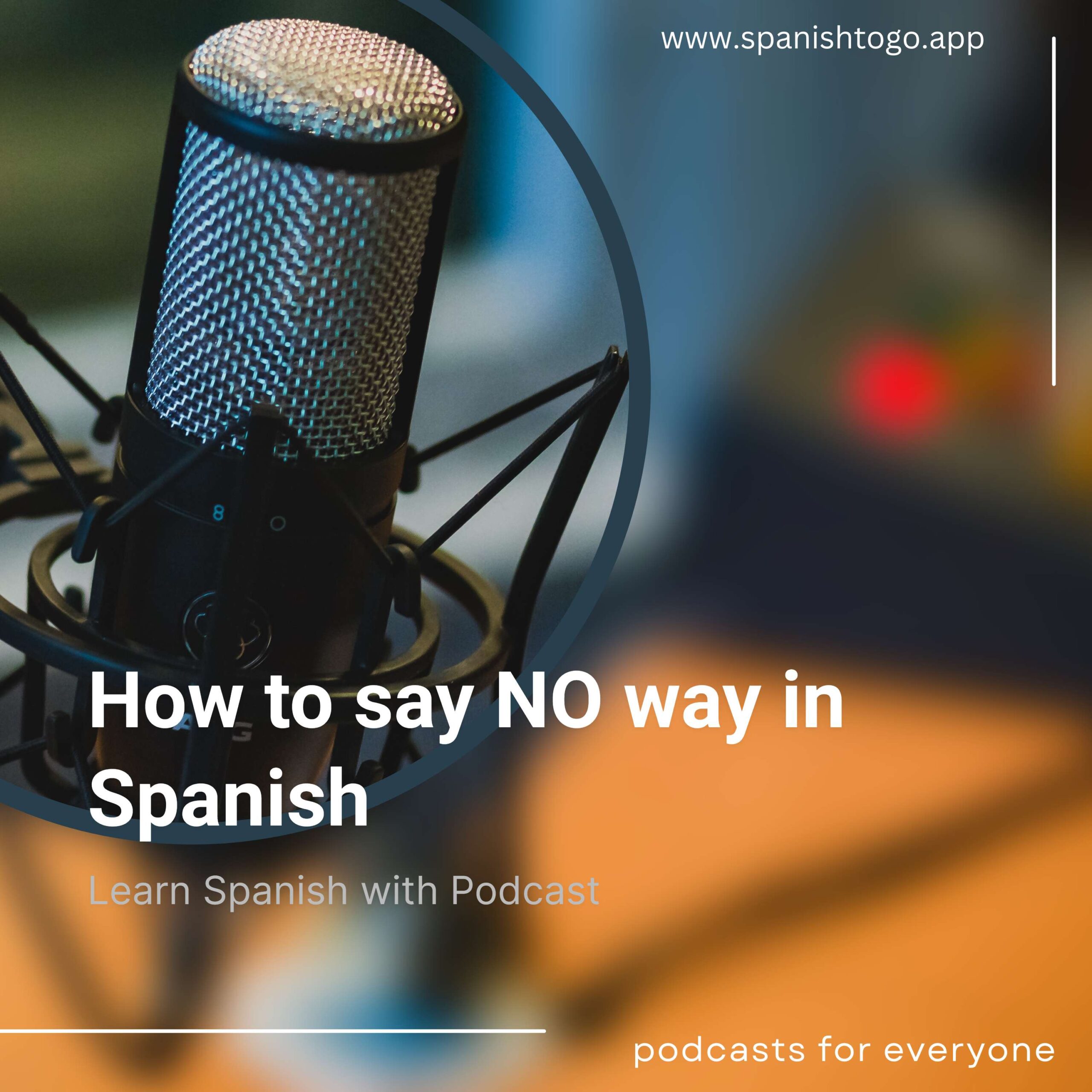 how-to-say-no-way-in-spanish-spanish-to-go