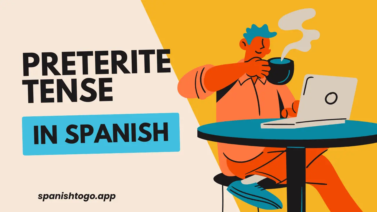 preterite tense in spanish