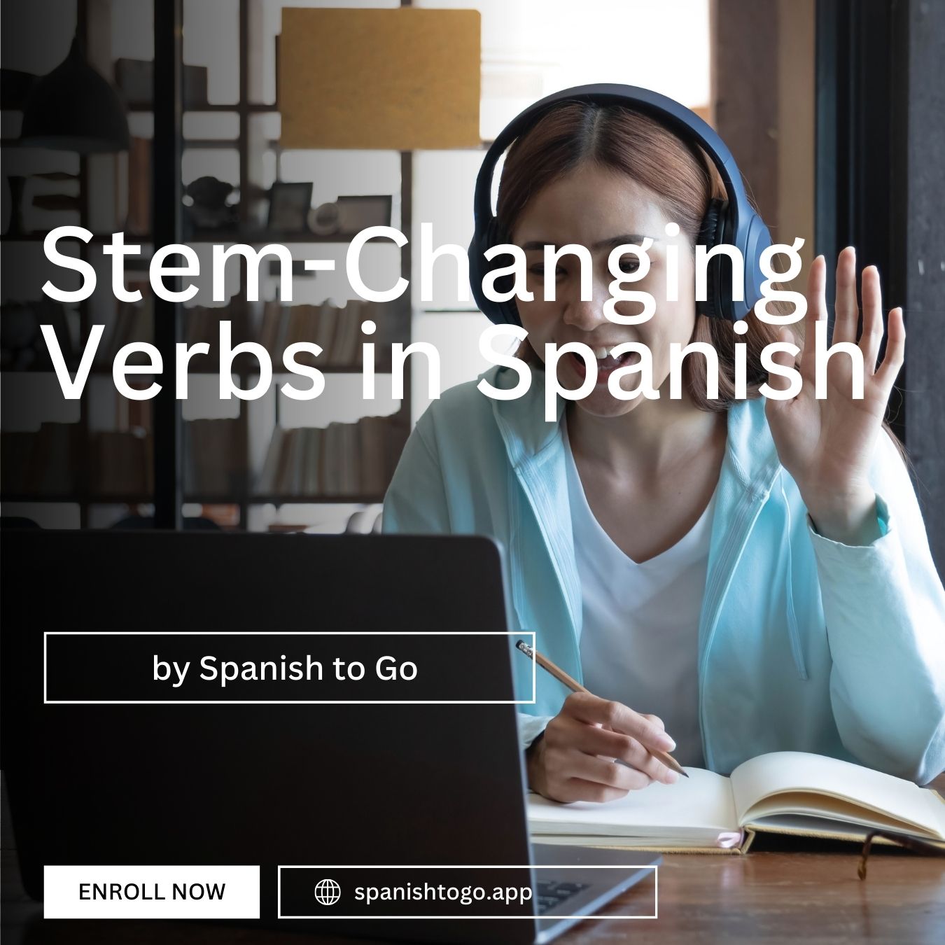 Stem-Changing Verbs in Spanish