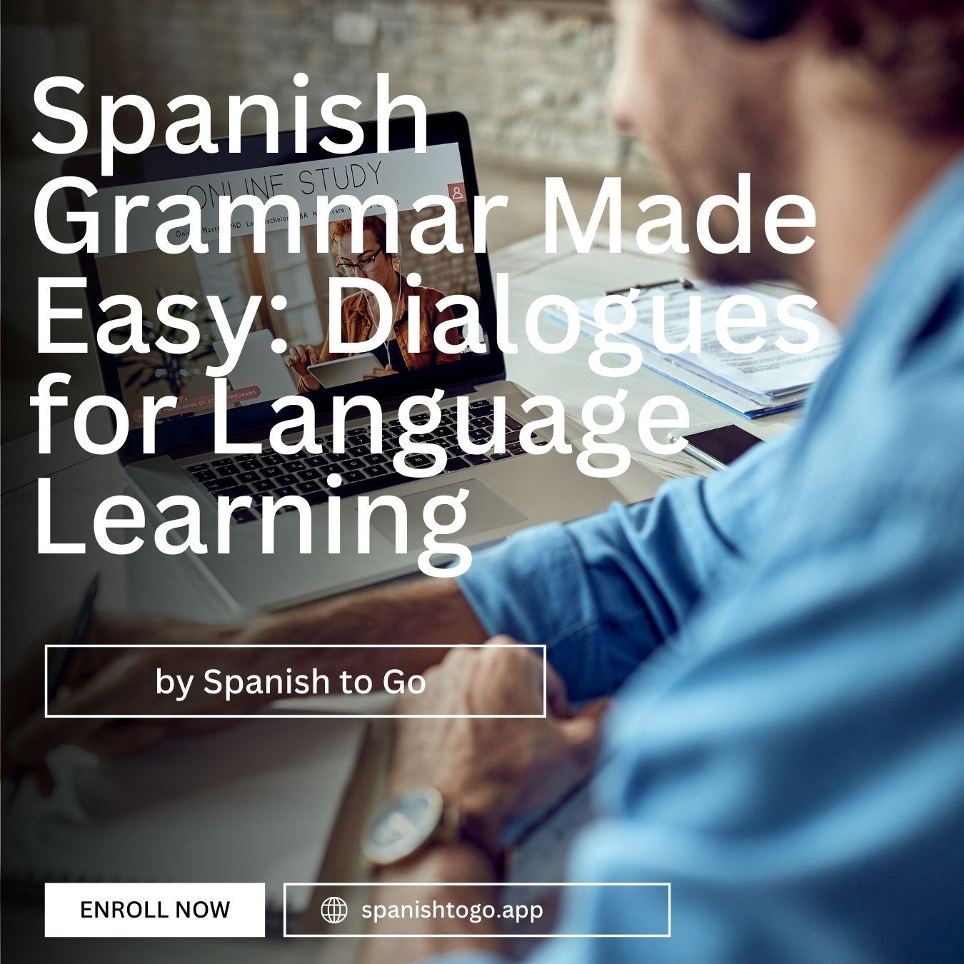 Spanish Grammar Made Easy: Dialogues for Language Learning