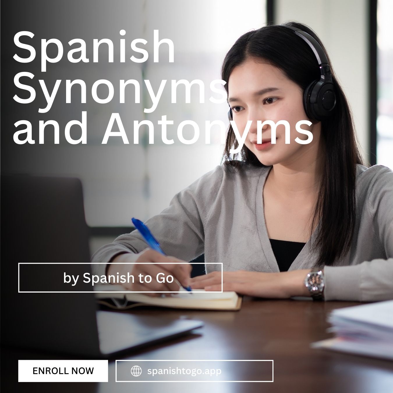 Spanish Synonyms and Antonyms